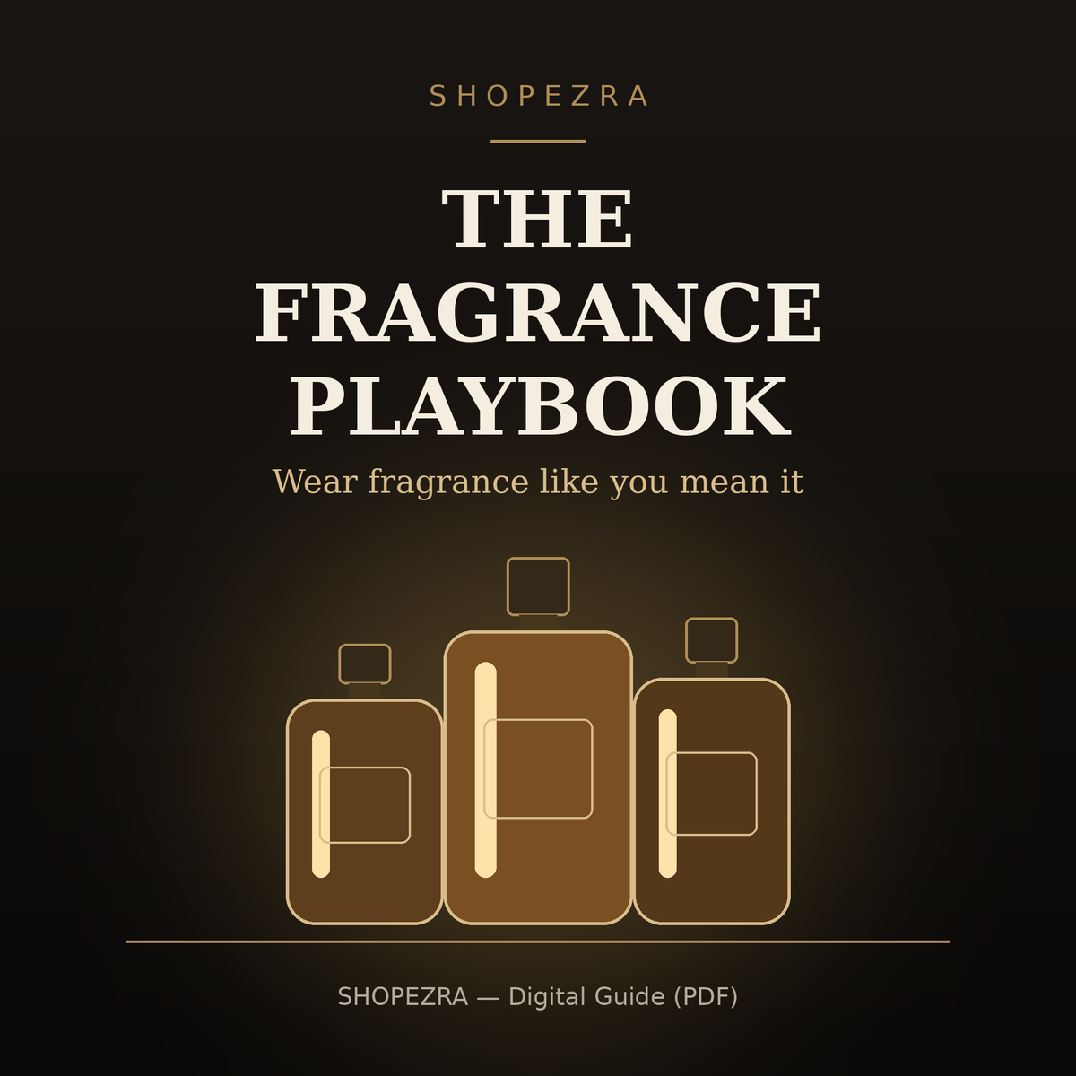 The Fragrance Playbook — Digital Guide (PDF)
