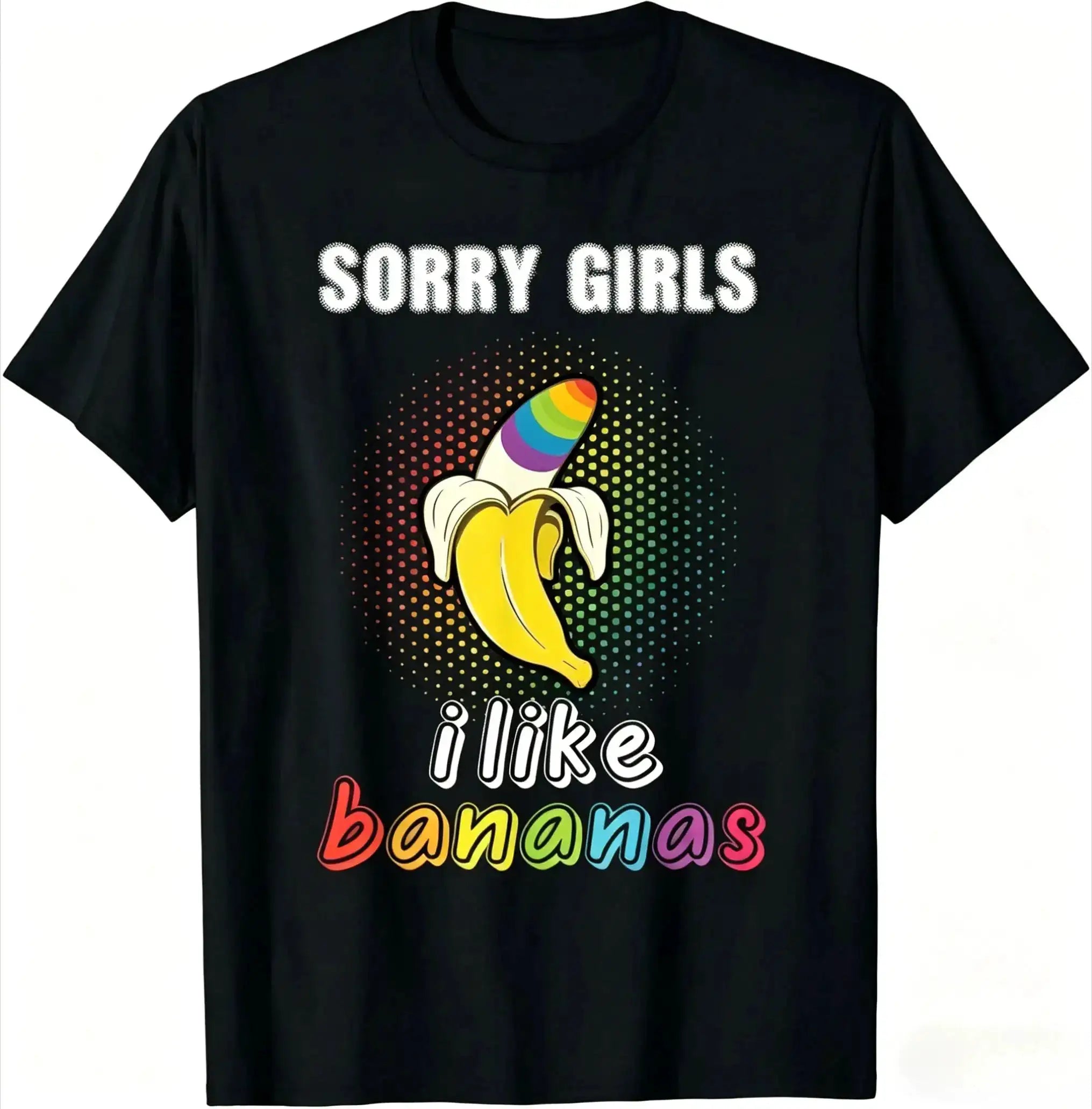 "Sorry Girl I Love Banana" Fun LGBTQ Gay Pride T-shirts Men Short Sleeve Fashion Streetwear Tshirts by Dropshipman