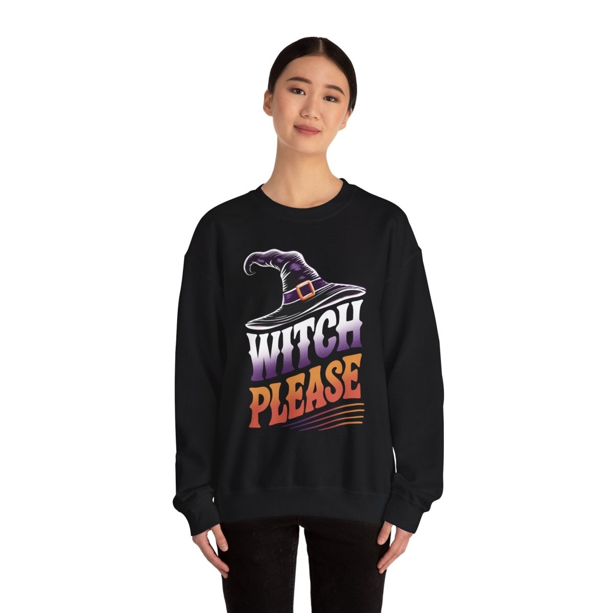 Witch Please Sweatshirt