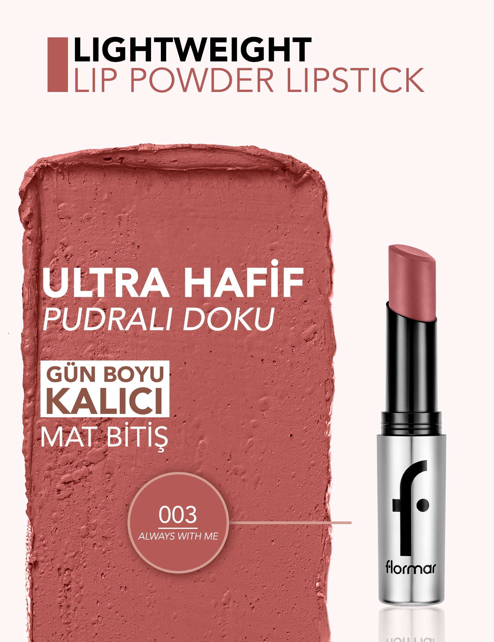 Flormar Lightweight Lip Powder Matte Lipstick 3g