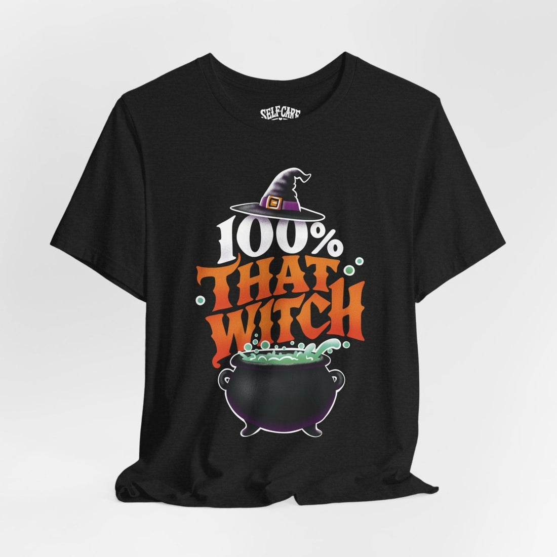 100% That Witch Shirt