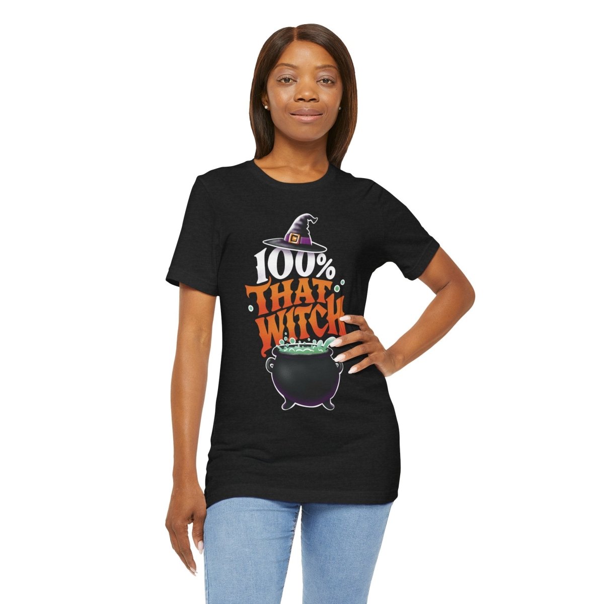 100% That Witch Shirt