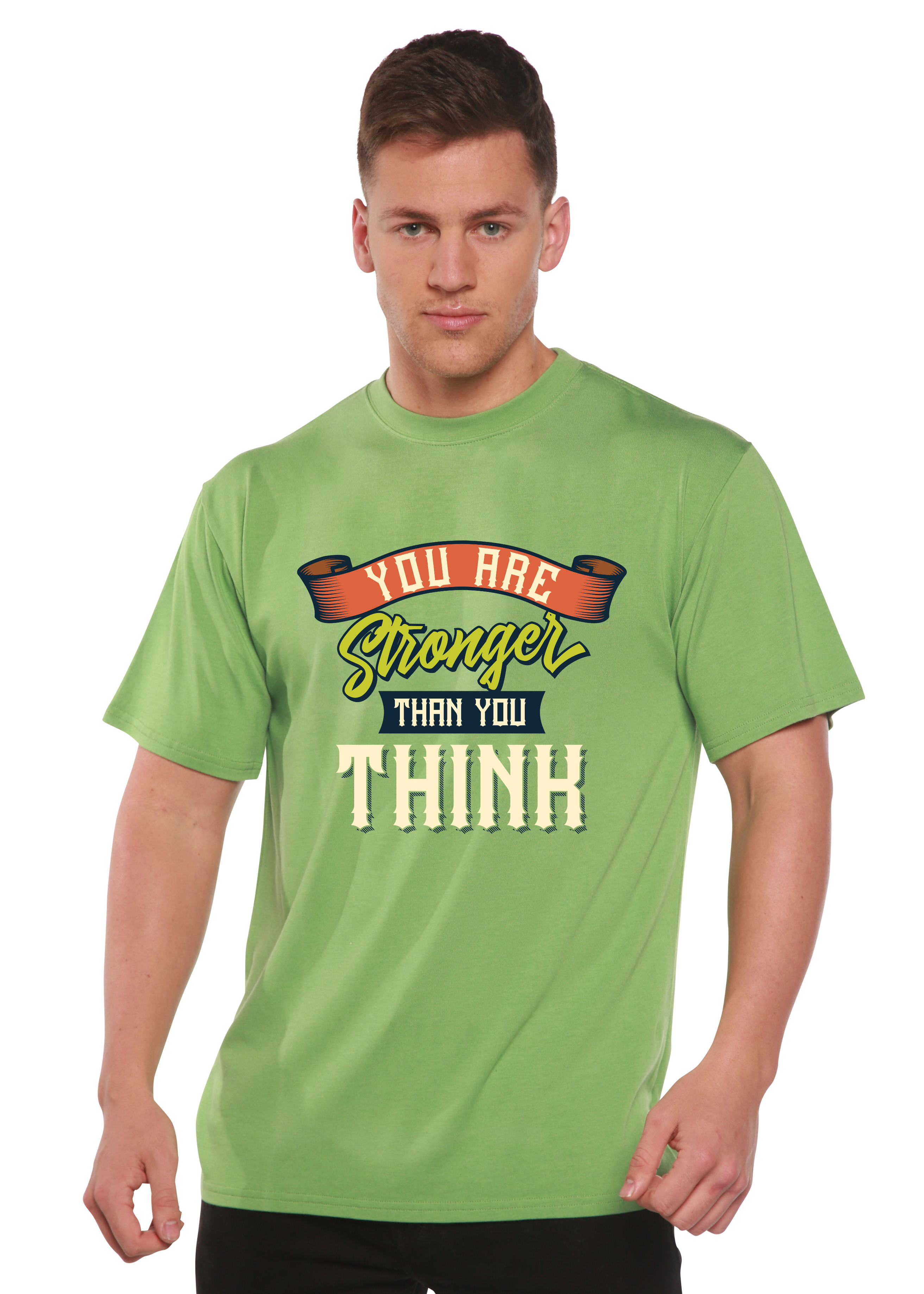 You Are Stronger Than You Think Men&