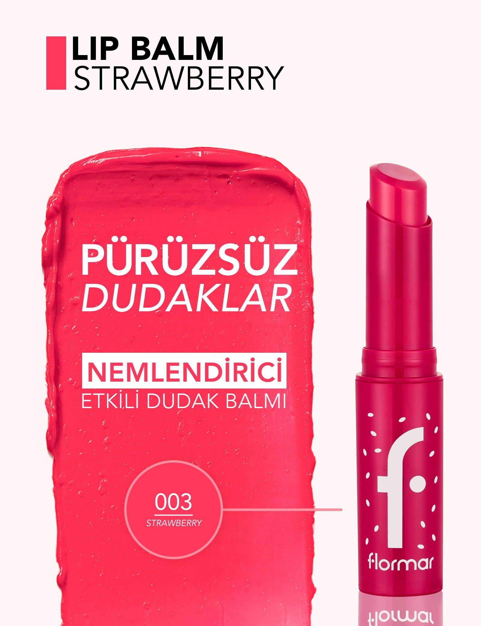 Flormar Lip Balm 003 Strawberry Tinted &amp; Nourishing