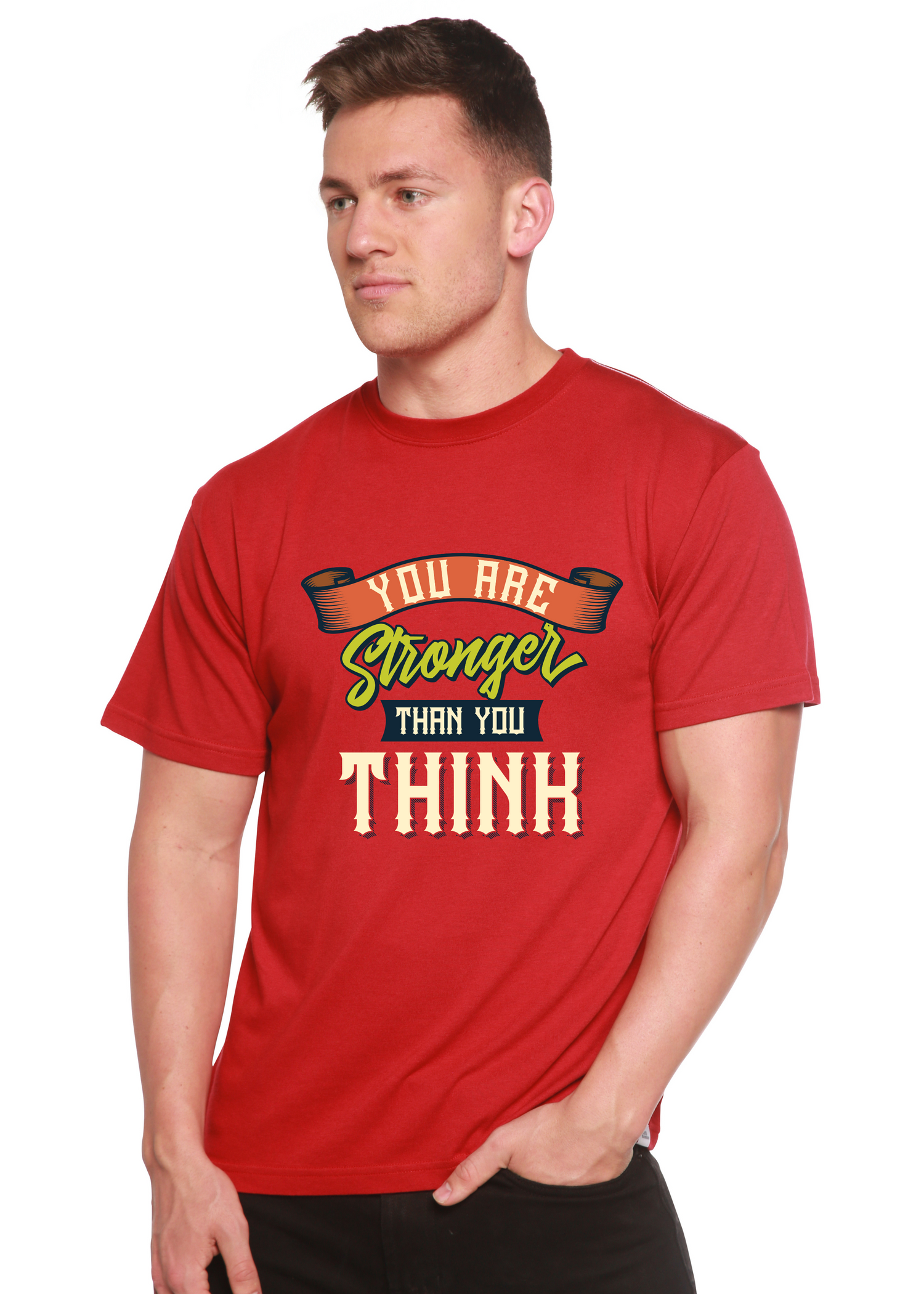 You Are Stronger Than You Think Men&