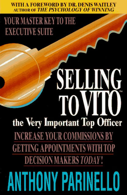 Selling to VITO: by Anthony Parinello