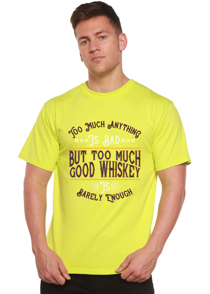 But Too Much Good Whiskey Men&