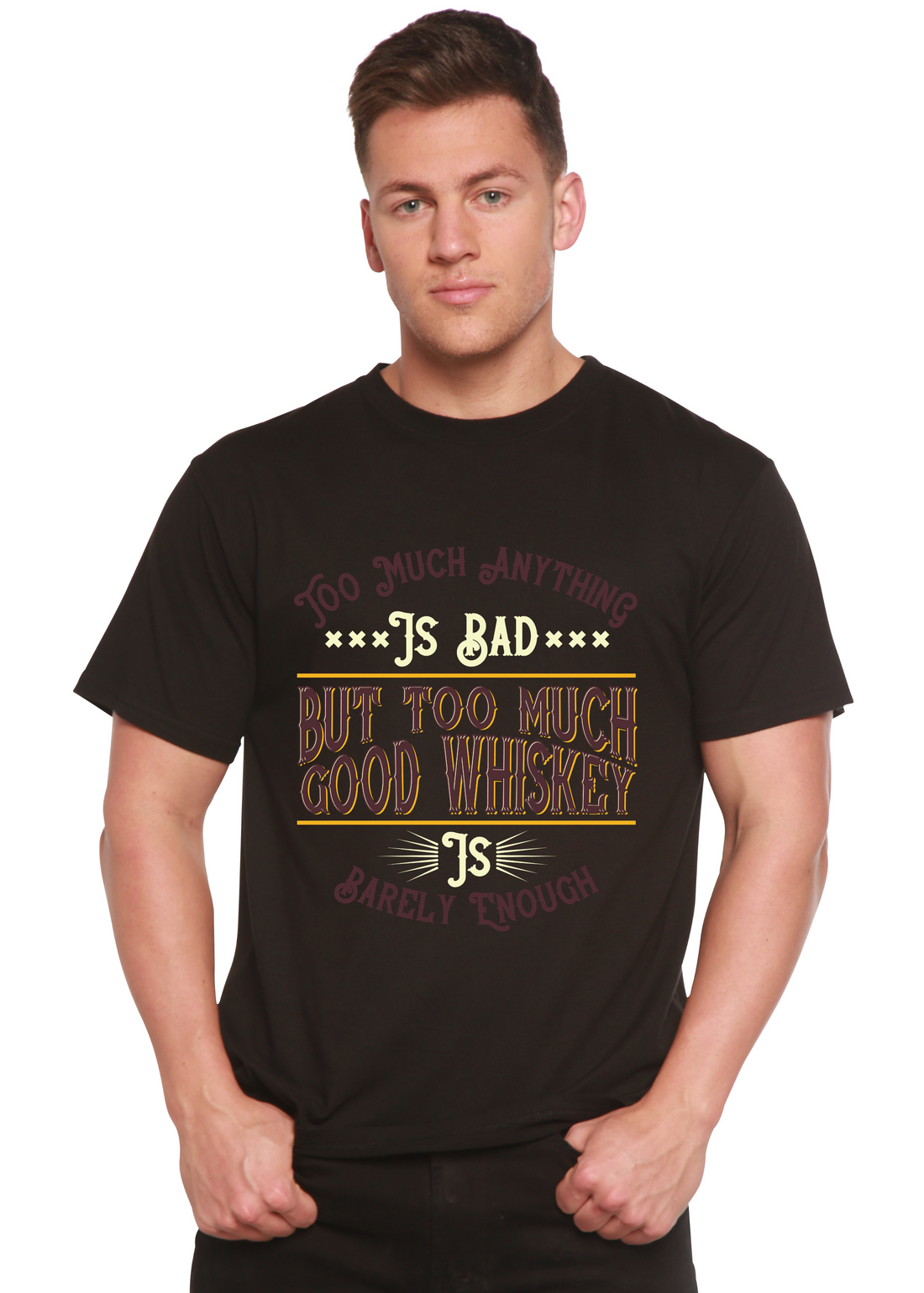 But Too Much Good Whiskey Men&