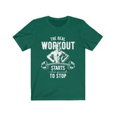 The Real Workout unisex t-shirt made of 100% soft cotton with vinyl print, retail fit, true to size, designed and printed in USA
