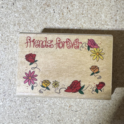 FRIENDS FOREVER 3 X 2 Wood Mounted Rubber Stamp by Stamps Etc