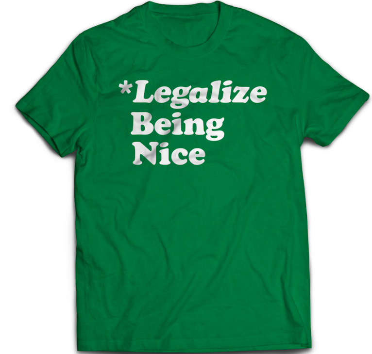 Legalize Being Nice