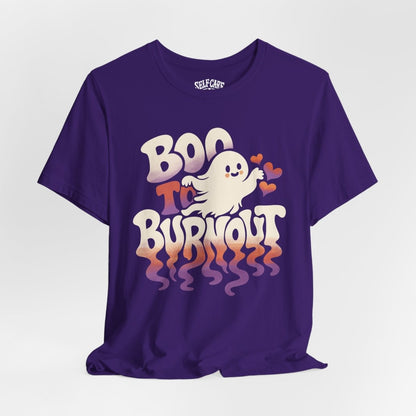 Boo to Burnout Shirt