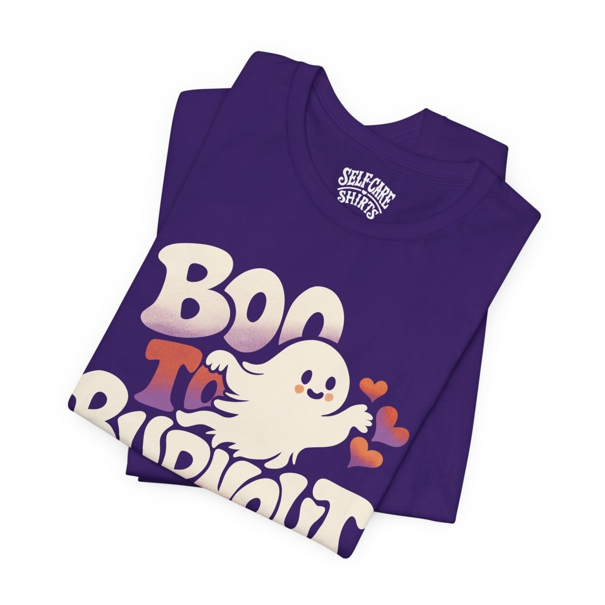Boo to Burnout Shirt