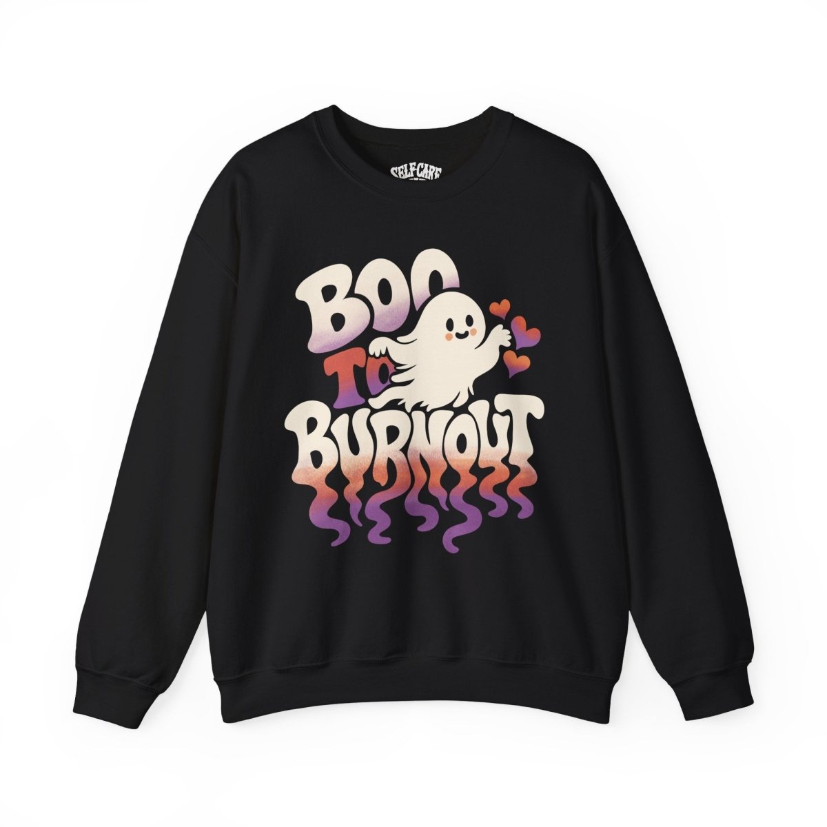 Boo to Burnout Sweatshirt