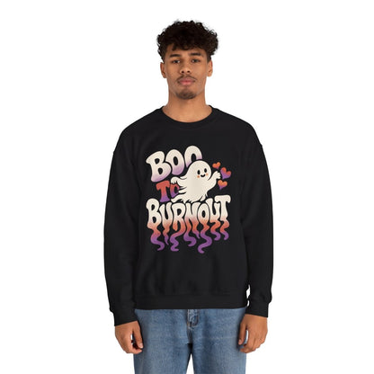Boo to Burnout Sweatshirt