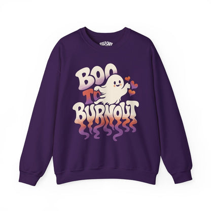 Boo to Burnout Sweatshirt