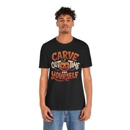 Carve Out Time For Yourself Shirt
