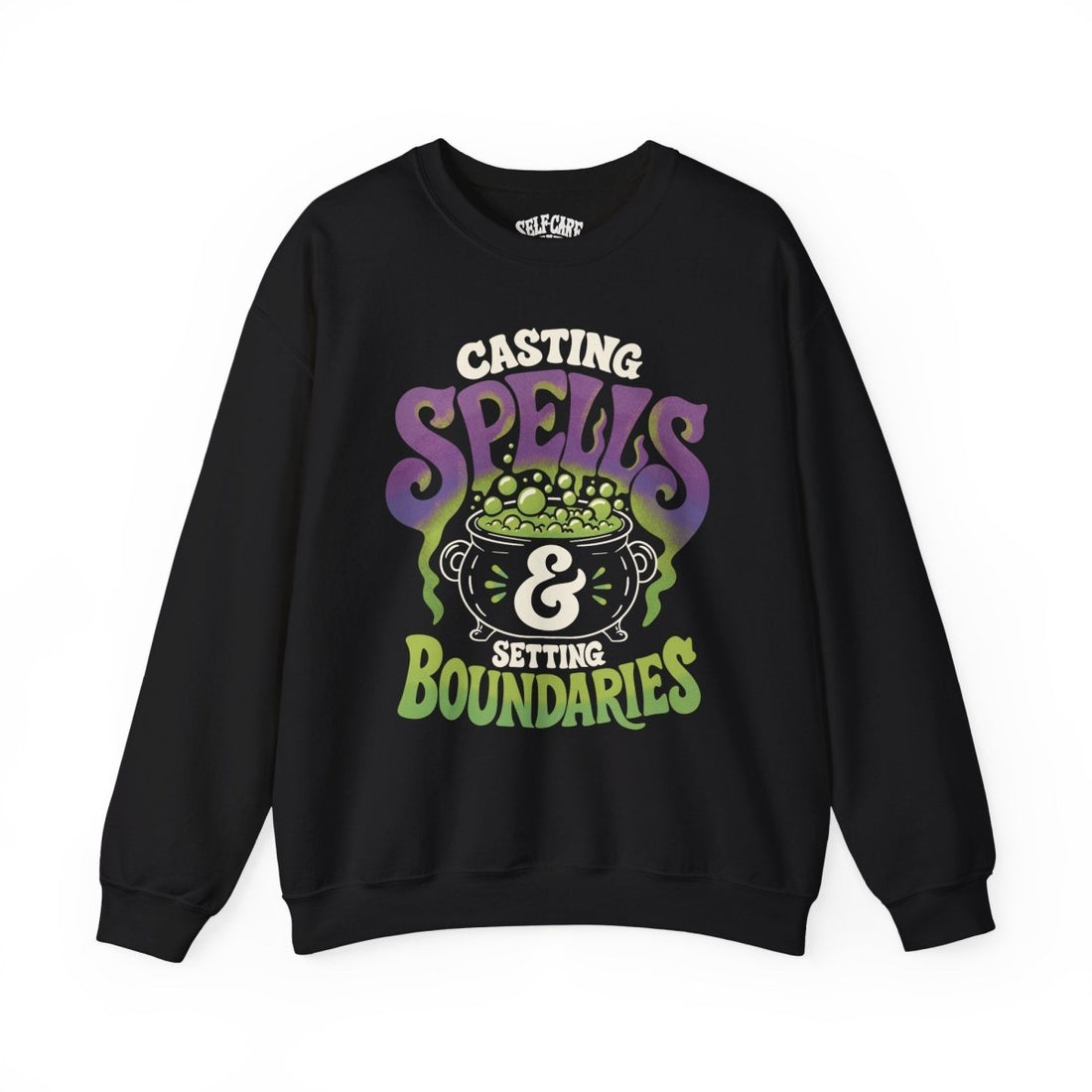 Casting Spells &amp; Setting Boundaries Sweatshirt