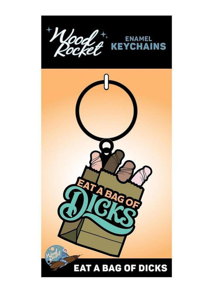 Eat A Bag Of Dicks Keychain