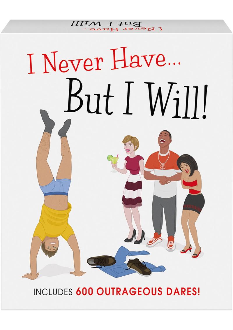 I Never Have But I Will 600 Outrageous Dares Card Game