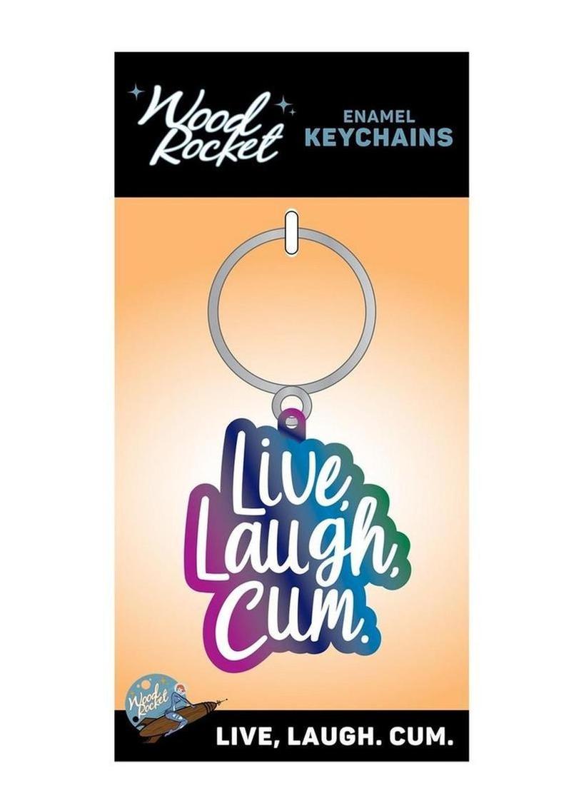 Live, Laugh, Cum. Enamel Keychain
