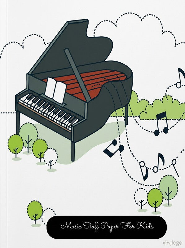 Music Staff Paper for Kids: Piano Large, Empty Staff, Manuscript Sheets Notation