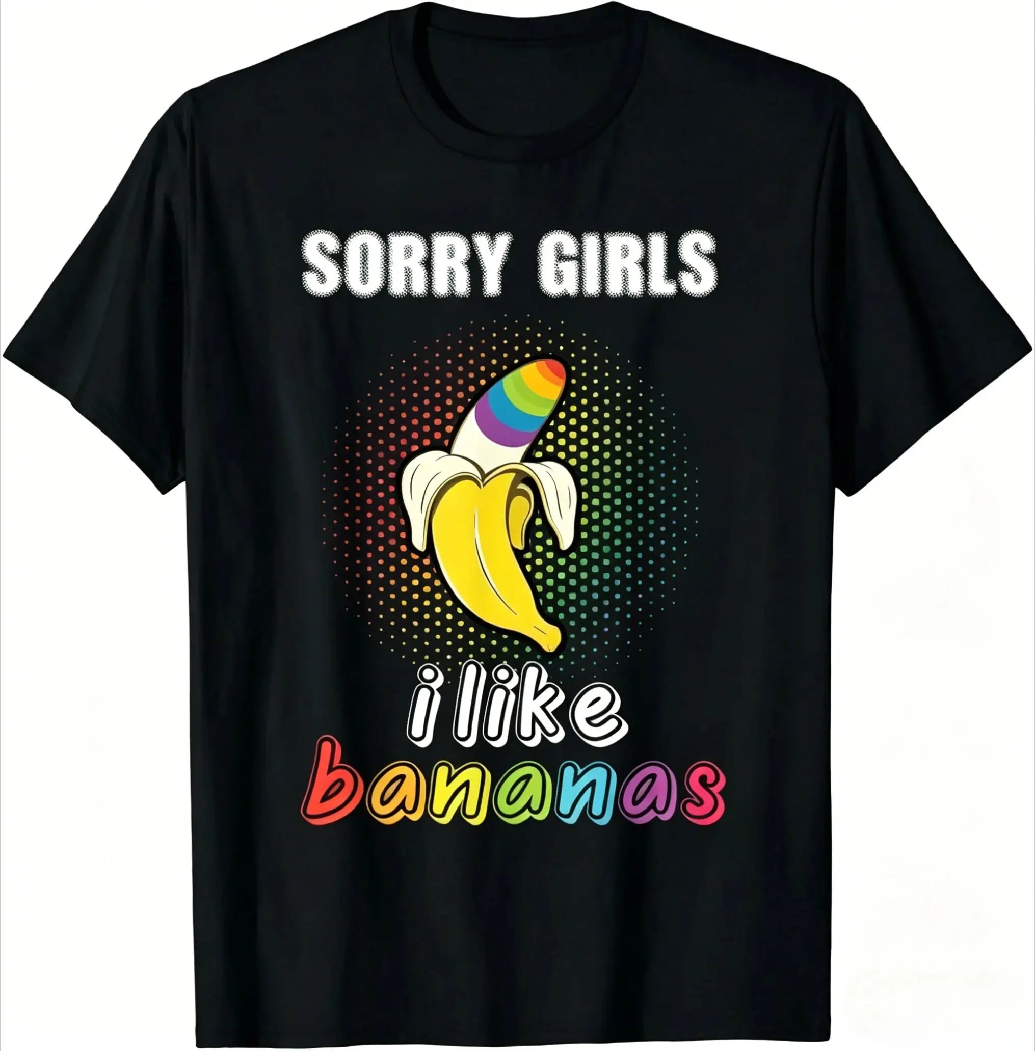 Men's short sleeve gay pride T-shirt with playful "Sorry Girl I Love Banana" slogan, vibrant streetwear fashion by SHOPEZRA L.L.C.