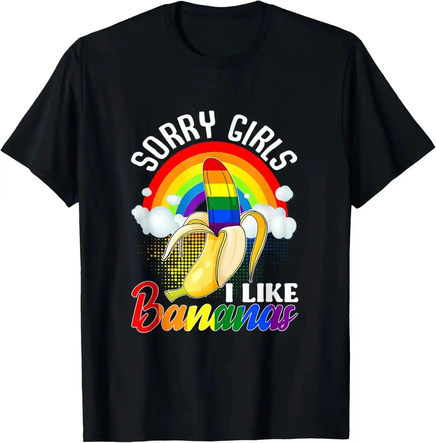 "Sorry Girl I Love Banana" Fun LGBTQ Gay Pride T-shirts Men Short Sleeve Fashion Streetwear Tshirts by Dropshipman