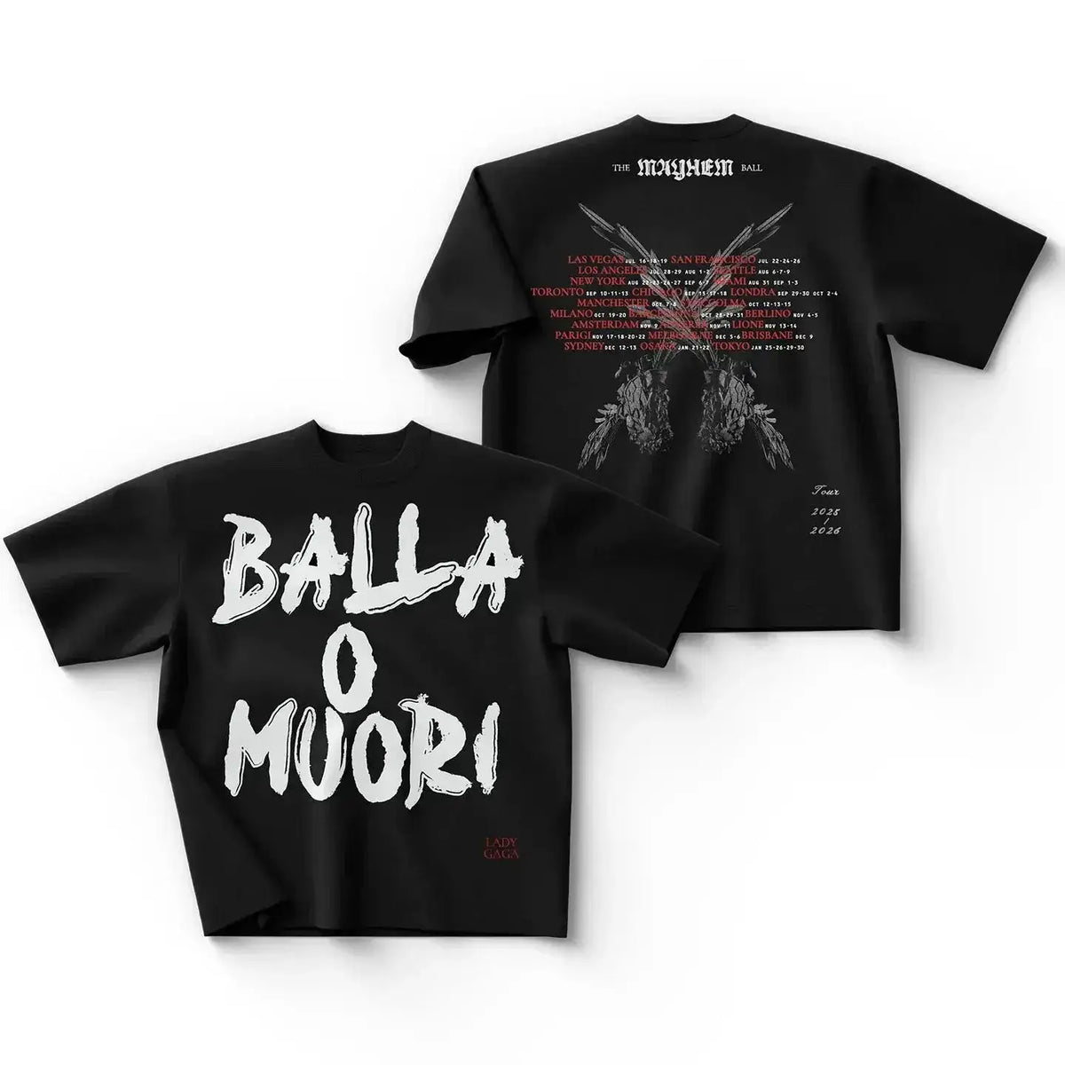 Lady GAGA Graphic T-shirt 2025-2026 Mayhem Ball Tour Balla O Muori Dance or Die T-shirt Oversized Y2k Short Sleeve Male Clothing by Dropshipman