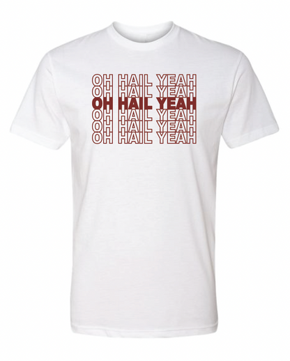 Oh Hail Yeah Thank You Bag