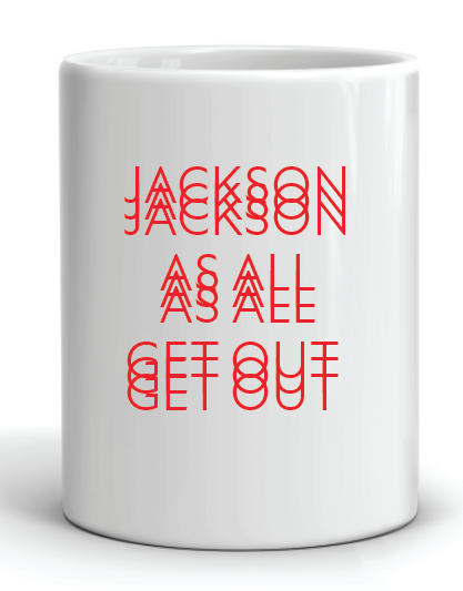 Jackson As All Get Out