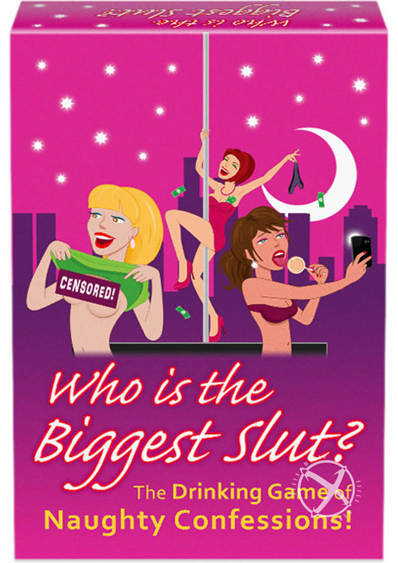 Who Is the Biggest Slut? Naughty Confessions Drinking Game