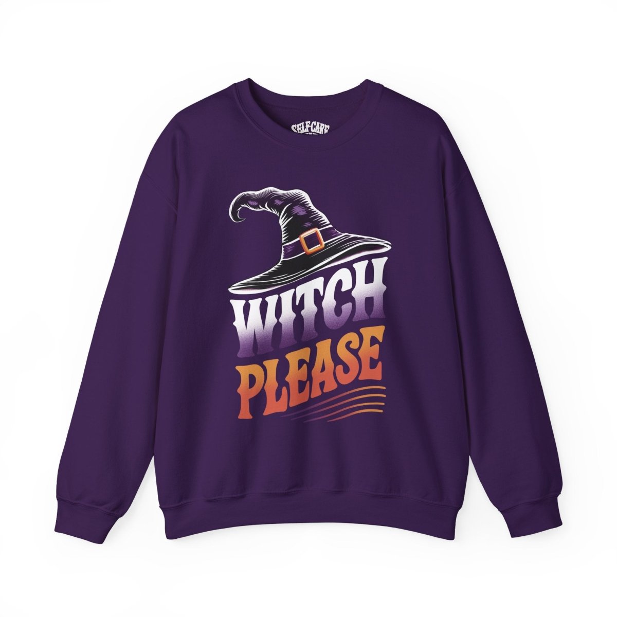 Witch Please Sweatshirt